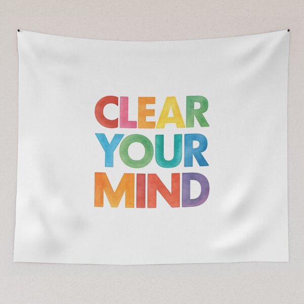 Item preview, Clear your mind designed and sold by nimmitrends.