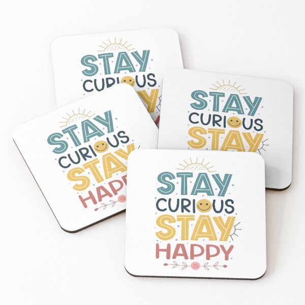 Item preview, Stay Curious Stay Happy designed and sold by Zatch-Bell.