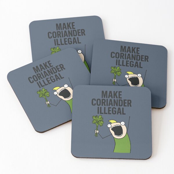 Item preview, Make Coriander Illegal designed and sold by HowToCanadian.