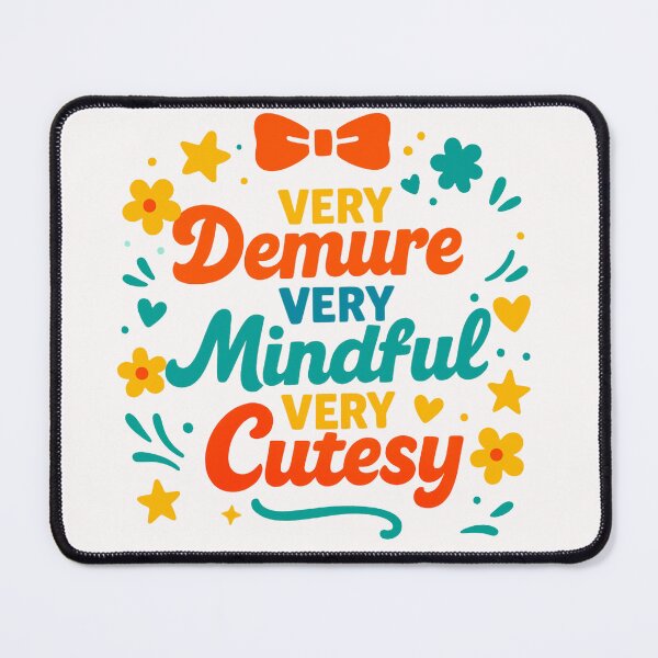 Item preview, Very demure, very mindful designed and sold by TinyPanic.