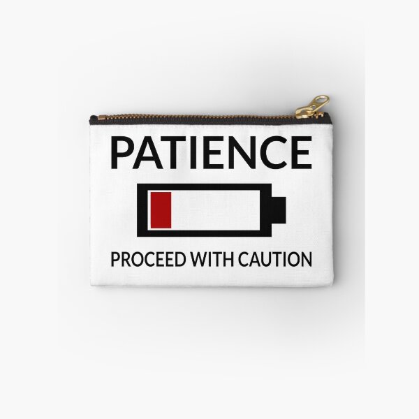 Item preview, Patience Low Battery Proceed With Caution designed and sold by coolfuntees.