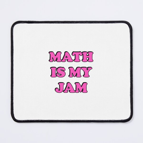 Item preview, Math Is My Jam designed and sold by Inspirationmotivation.