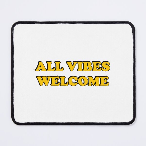 Item preview, All vibes welcome - World Mental Health Day designed and sold by Inspirationmotivation.