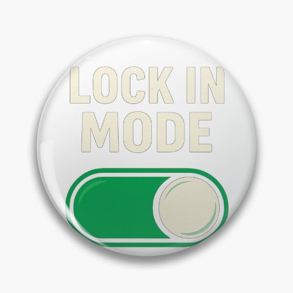 Item preview, Lock In Mode – Motivational Switch Design designed and sold by Print_Drip.