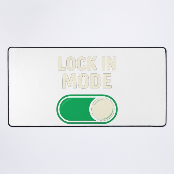Item preview, Lock In Mode – Motivational Switch Design designed and sold by Print_Drip.