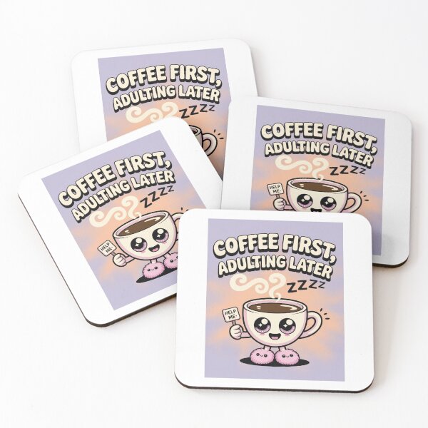Item preview, Cute Coffee Cup – “Coffee First, Adulting Later” designed and sold by RAKO13.