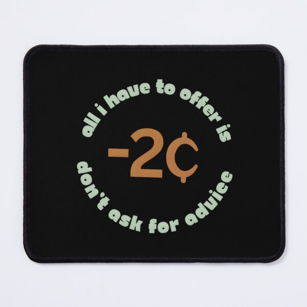 Item preview, Don’t ask for advice  designed and sold by EricT00.