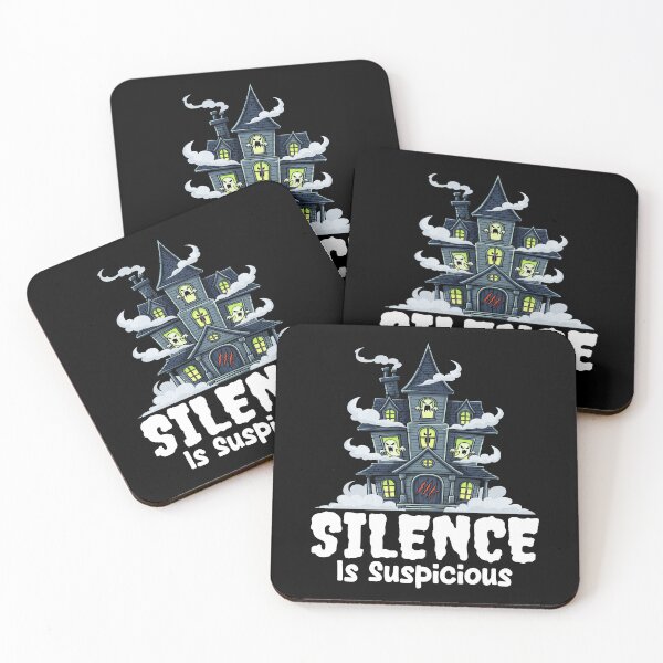 Item preview, SILENCE IS SUSPICIOUS - HAUNTED HOUSE HALLOWEEN designed and sold by KEF Custom.