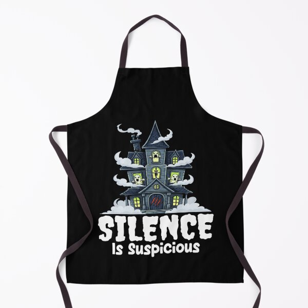 Item preview, SILENCE IS SUSPICIOUS - HAUNTED HOUSE HALLOWEEN designed and sold by KEF Custom.