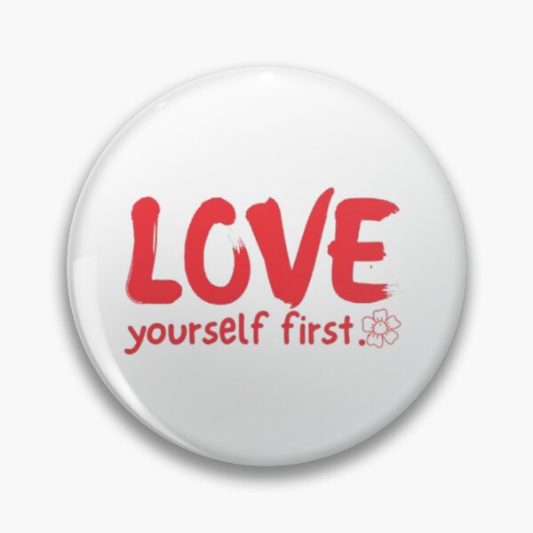 Item preview, Love Yourself First designed and sold by Lucky.Z.