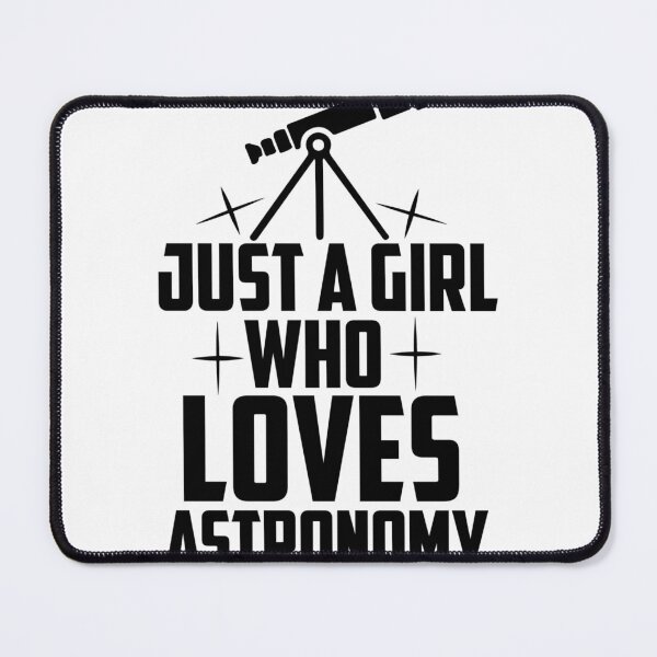 Item preview, Just a Girl Who Loves Astronomy Tee designed and sold by zakahero.