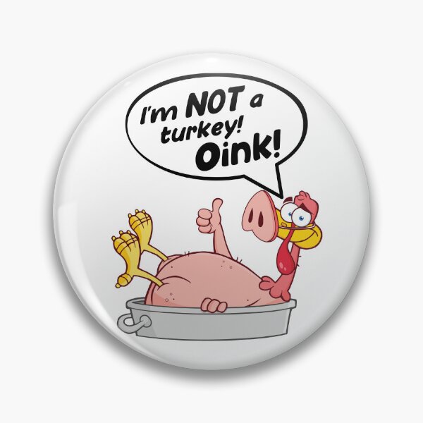 Item preview, "Funny Thanksgiving 2025 Turkey Disguised as Pig – I'm Not a Turkey Oink Okay, Cute Animal Costume, Thanksgiving Humor, Fall Holiday Comedy Gift Idea" designed and sold by artworkathome.