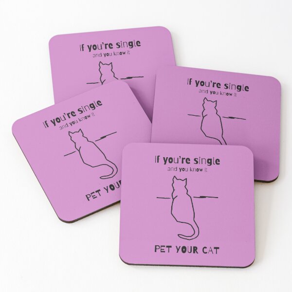 Item preview, If your single and you know it pet your cat designed and sold by alczar.