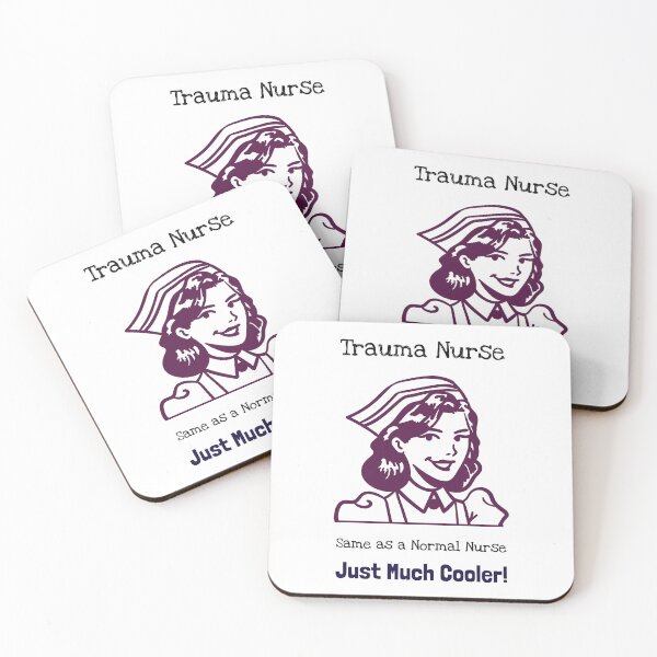 Item preview, Trauma Nurse – Same as a Normal Nurse, Just Much Cooler! designed and sold by InkwildStudio.