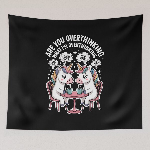 Item preview, Are You Overthinking What I'm Overthinking — Unicorn Café Chat designed and sold by Stock4U.