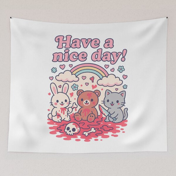 Item preview, Kawaii Massacre – “Have a Nice Day!” Creepy Cute Dark Humor designed and sold by Neon Nightmare.