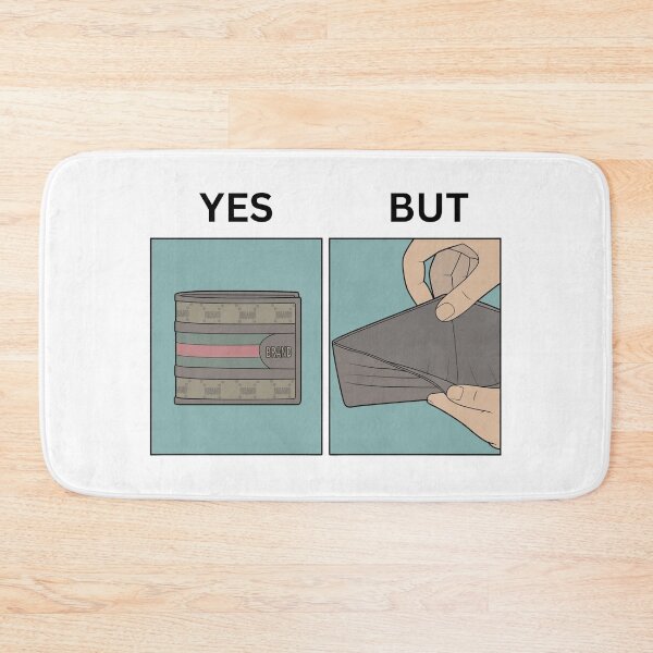 Item preview, Yes But Brand Wallets Version - Thanksgiving, Christmas And Birthday Party Gift Ideas for Classic Memes Lovers and Fans designed and sold by Memeing Everything.
