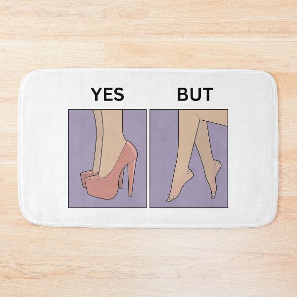 Item preview, Yes But High Heels Version - Thanksgiving, Christmas And Birthday Party Gift Ideas for Classic Memes Lovers and Fans designed and sold by Memeing Everything.