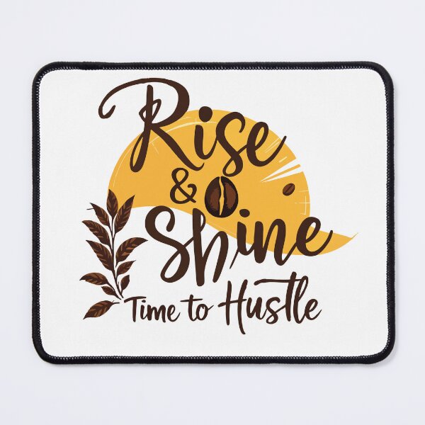 Item preview, rise to shine designed and sold by MonStock.
