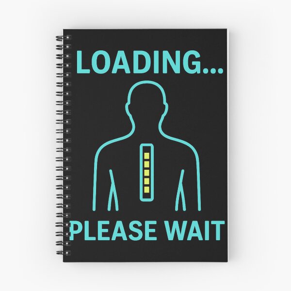 Item preview, Loading… Please Wait – Funny Spine Back Pain Loading Bar Design designed and sold by jelonkaa.