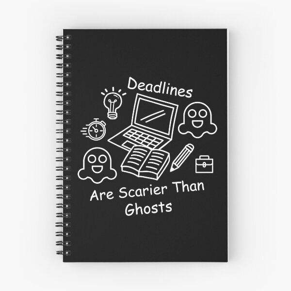Item preview, Deadlines vs Ghosts Humor deadlines are scarier than Ghosts  designed and sold by DesignDazzles.
