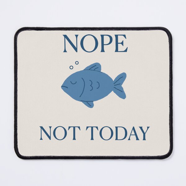 Item preview, NOPE NOT TODAY Funny Lazy Fish T-Shirt – Greek Island Humor Tee designed and sold by CreationbyNiki.