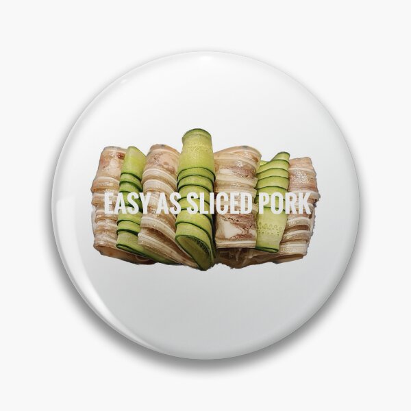 Item preview, Life is as easy as sliced pork designed and sold by pipikijung.
