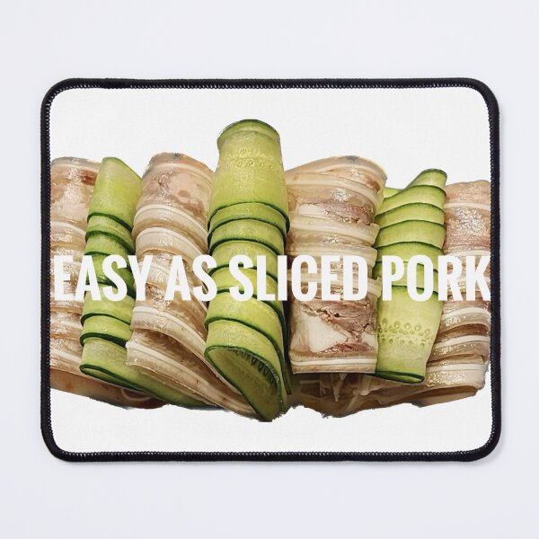 Item preview, Life is as easy as sliced pork designed and sold by pipikijung.