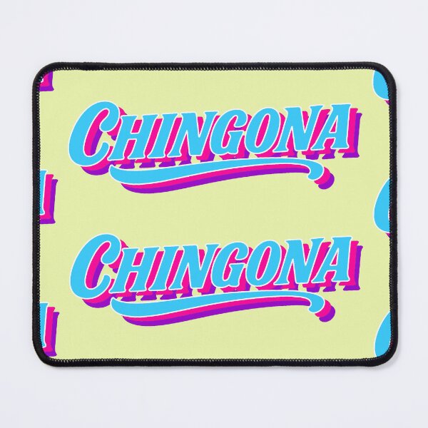 Item preview, Chingona designed and sold by OtonielSala.