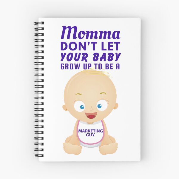 Item preview, Momma, Don't Let Your Baby Grow Up to Be a Marketing Guy – Funny Career Humor for Overworked Professionals designed and sold by SnarkSharks.