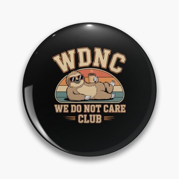 Item preview, WDNC - We Do Not Care Club designed and sold by Mateusz Majcherek.