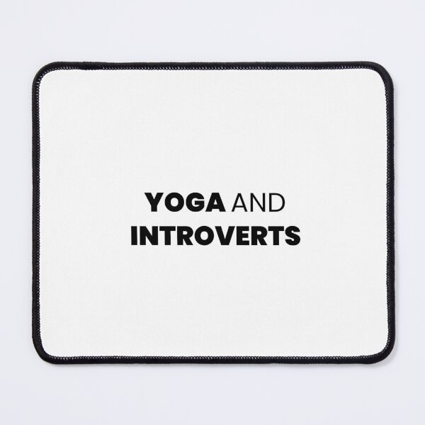 Item preview, Yoga And Introverts designed and sold by Minimalist Quotes and Sayings.