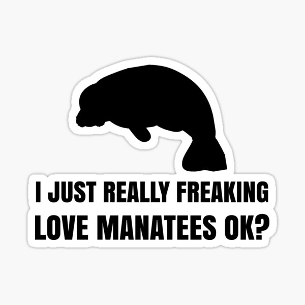 Funny Manatee Lover Shirt Gift for Men Women Sticker