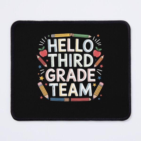 Item preview, Hello Third Grade Team designed and sold by Mateusz Majcherek.
