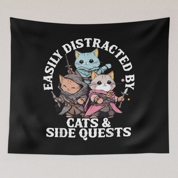 Item preview, Easily Distracted by Cats and Side Quests designed and sold by BASKF.