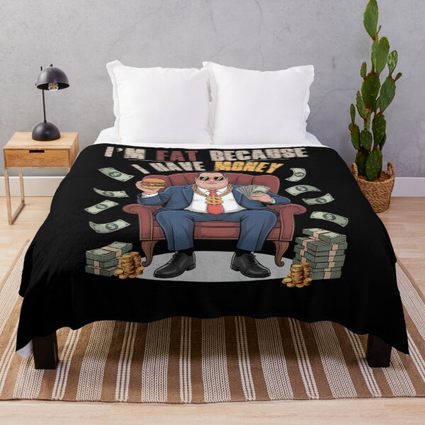 Item preview, Funny Rich Guy Quote – I’m Fat Because I Have Money designed and sold by PeteLawliiet.
