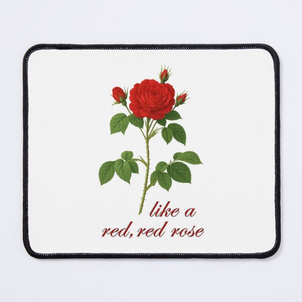 Item preview, Like a Red, Red Rose designed and sold by Tridentulus.