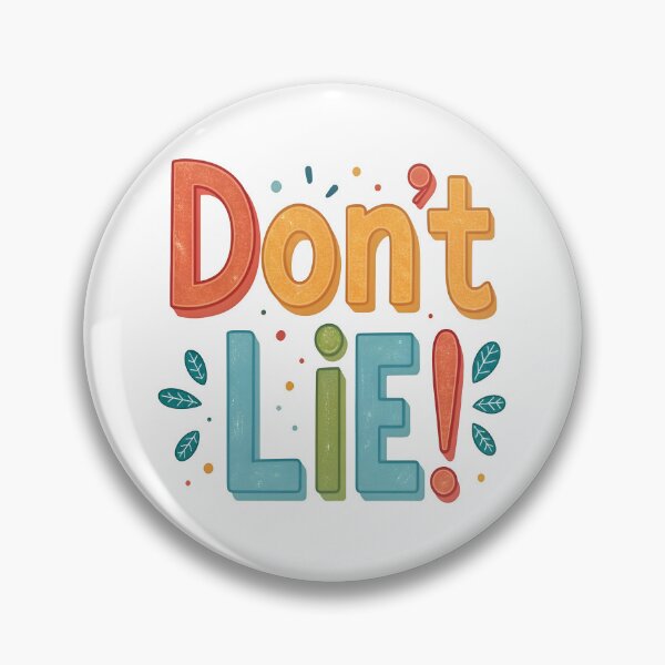 Item preview, Dont lie  designed and sold by nimmitrends.