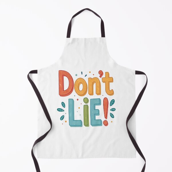 Item preview, Dont lie designed and sold by nimmitrends.