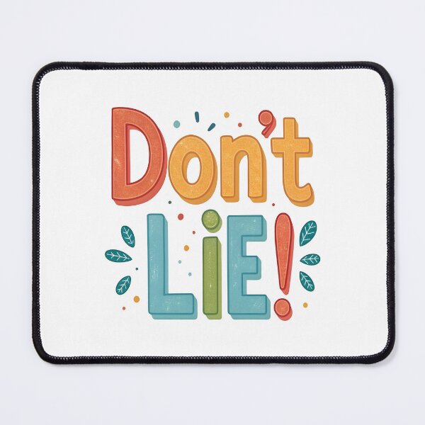 Item preview, Dont lie designed and sold by nimmitrends.