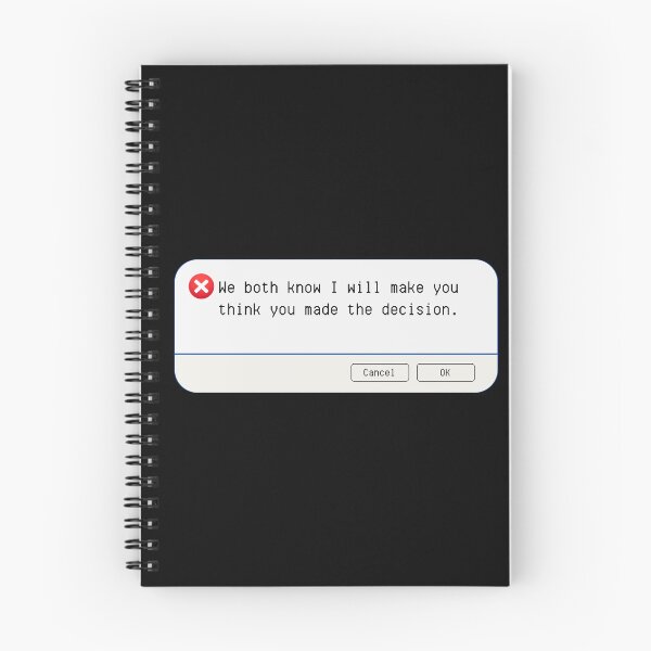 Item preview, UNEXPECTED ERROR:  We both know I will make you think you made the decision. - funny computer signs designed and sold by DesignsFromTW-S.