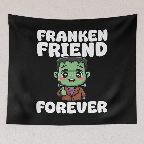 Item preview, FRANKEN- FRIEND FOREVER - FRANKENSTEIN HALLOWEEN designed and sold by KEF Custom.