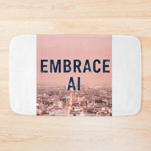 Item preview, Embrace AI designed and sold by FitEnvy.