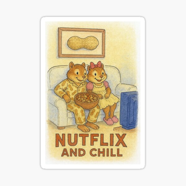 Item preview, Nutflix and Chill designed and sold by Tridentulus.