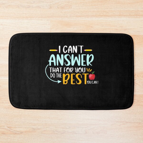 Item preview, I can’t answer that for you do the best you can  designed and sold by DoodleUrban.
