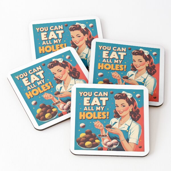 Item preview, You can eat all my holes! designed and sold by NicMacTees.