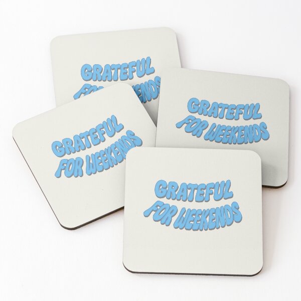 Item preview, Grateful for weekends designed and sold by Piralez.