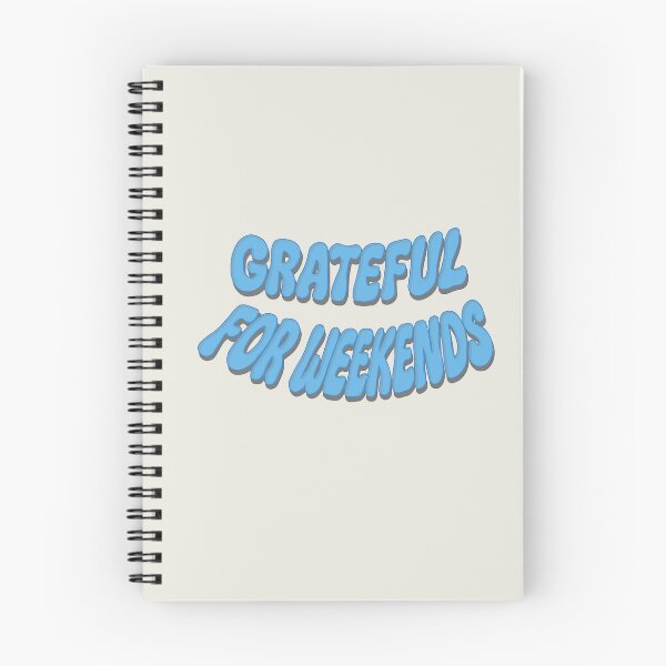 Item preview, Grateful for weekends designed and sold by Piralez.