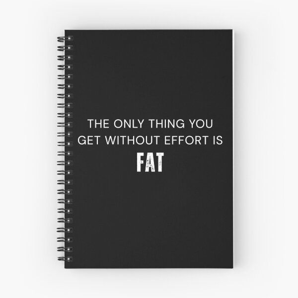 Item preview, The Only Thing You Get Without Effort Is Fat designed and sold by vibeytrendy.
