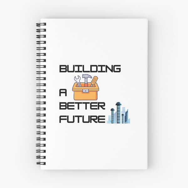 Item preview, Building A Better Future Civil Engineer Design designed and sold by ThePungineer.